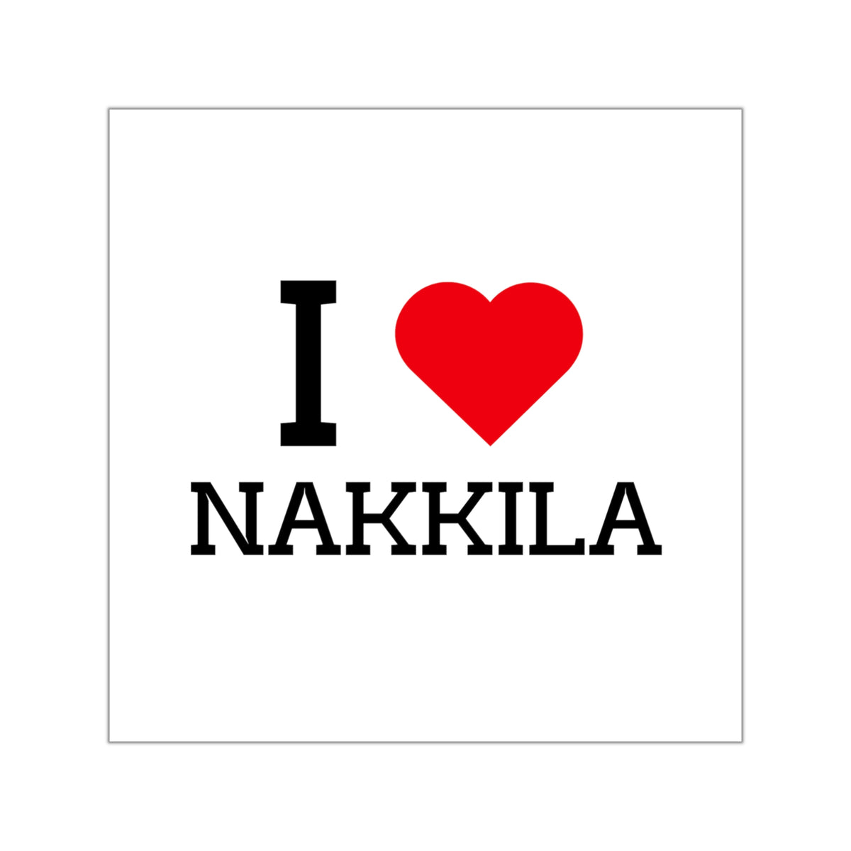 I Love Nakkila - Tarra